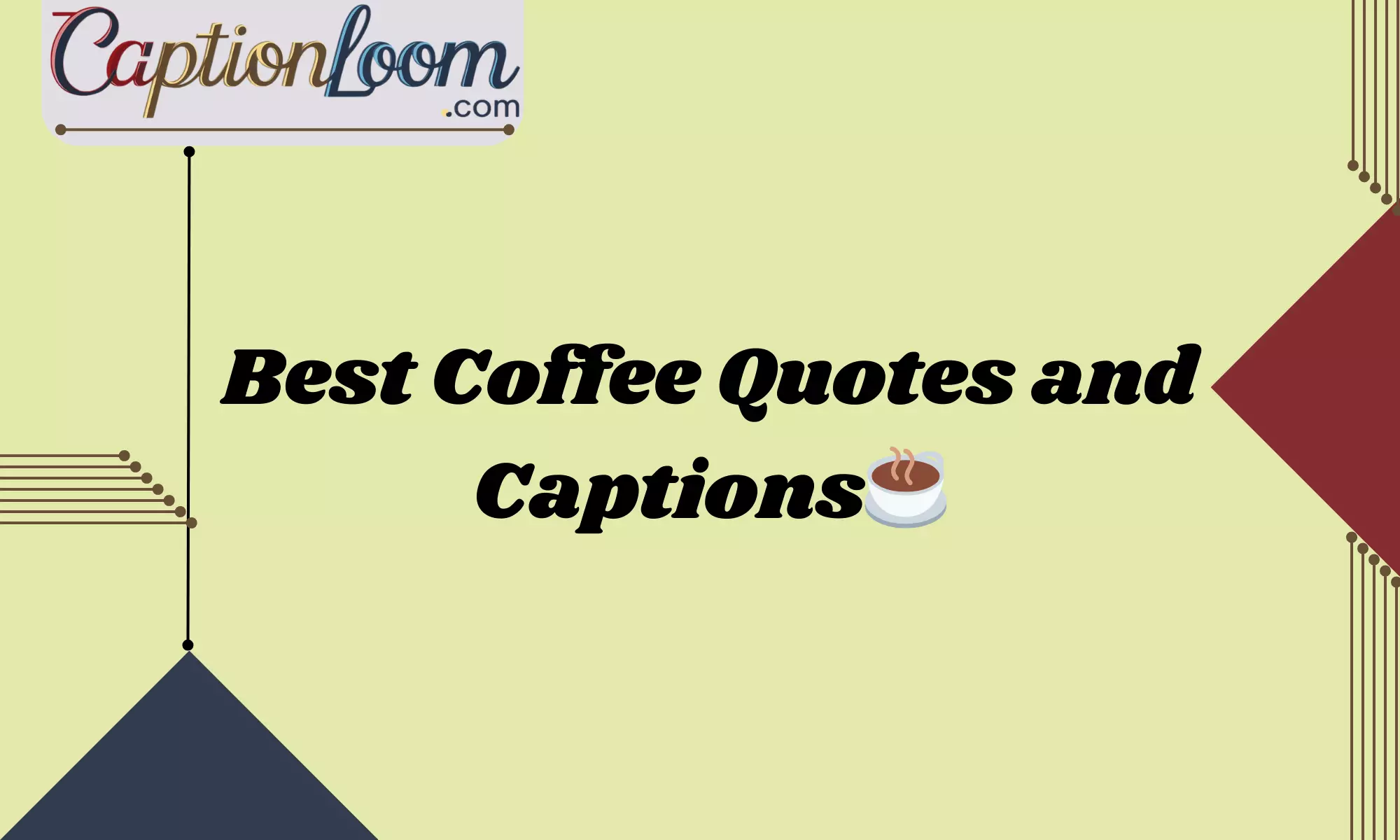 Coffee Quotes and Captions