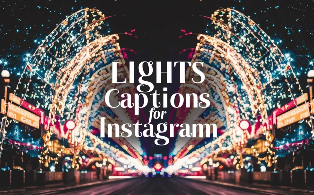 Lights Captions for Instagram