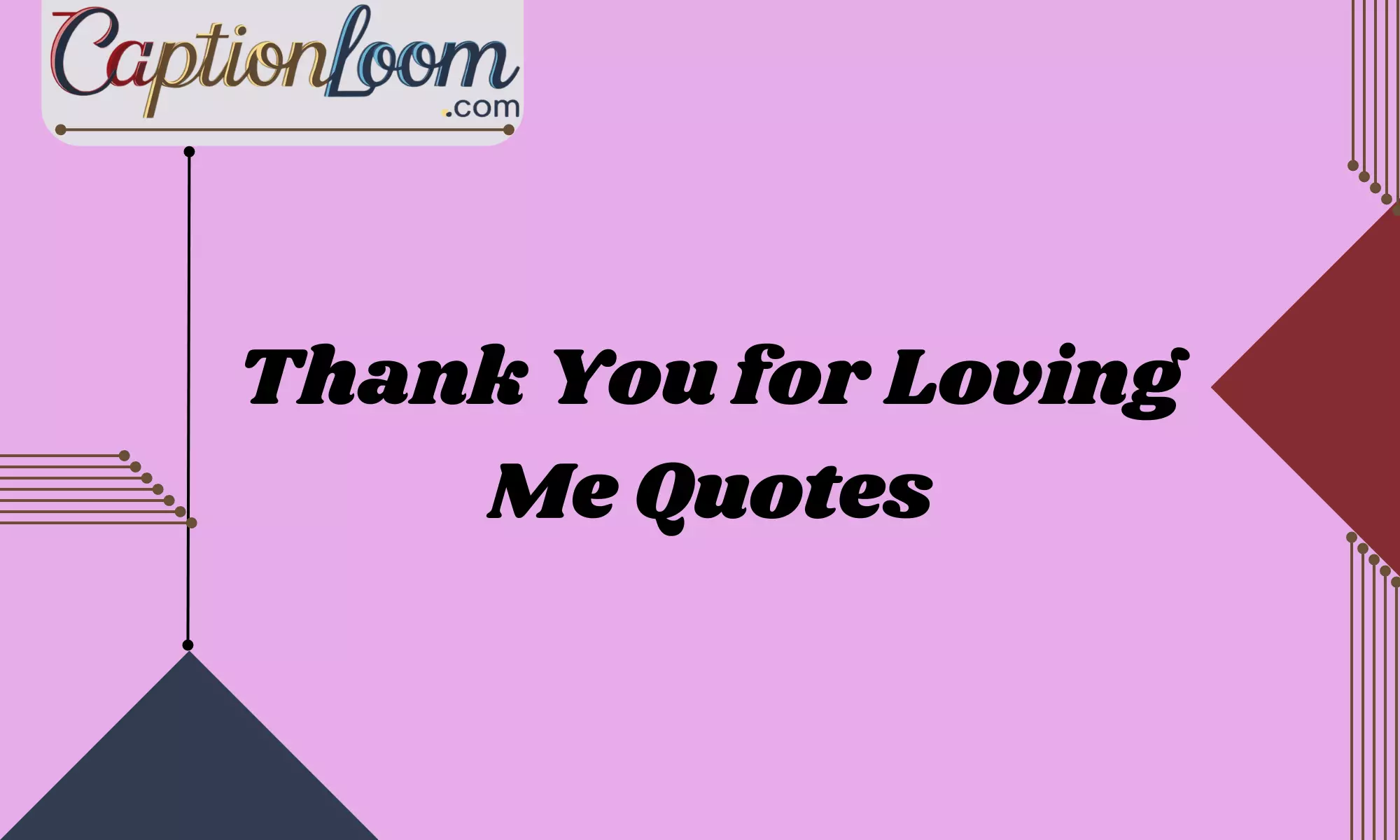 Thank You for Loving Me Quotes