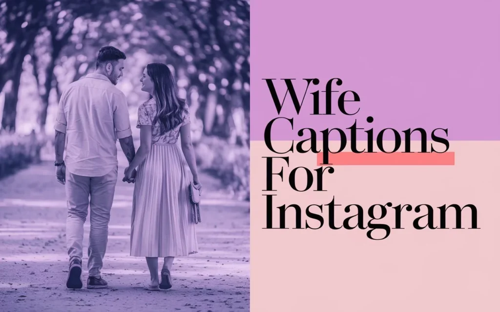 Wife Captions for Instagram