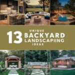 13 Incredible Backyard Landscaping Ideas